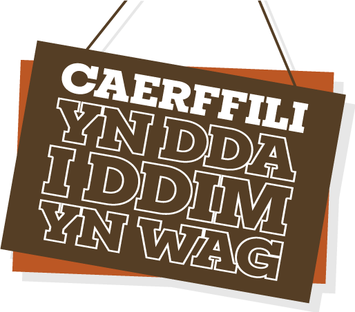 Caerffili Yn Dda I Ddim yn Wag